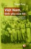 Việt Nam, tình yêu của tôi